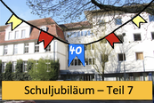 Schuljubiläum 7